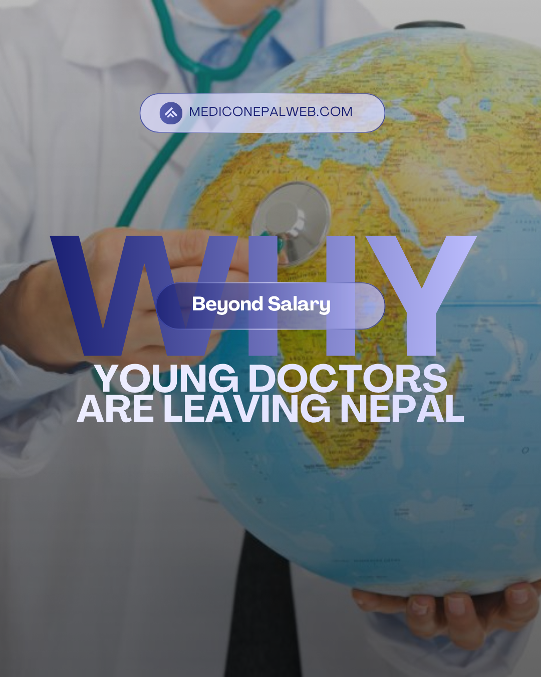 Why Young Doctors Are Leaving Nepal