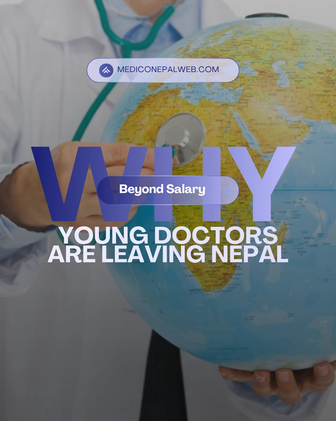 Why Young Doctors Are Leaving Nepal